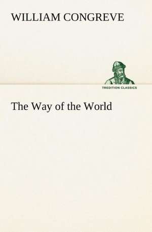 The Way of the World de William Congreve