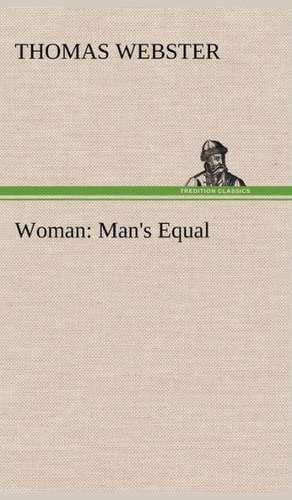 Woman: Man's Equal de Thomas Webster