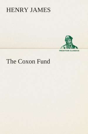 The Coxon Fund de Henry James