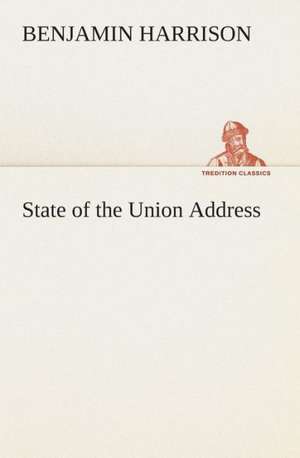 State of the Union Address de Benjamin Harrison