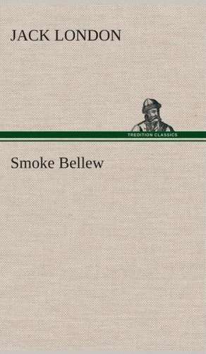 Smoke Bellew de Jack London