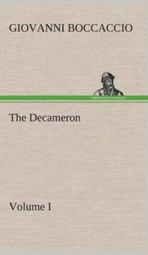 The Decameron, Volume I de Giovanni Boccaccio