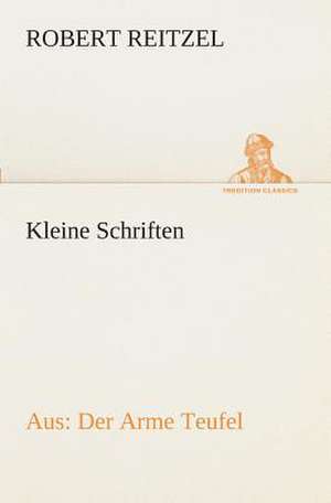 Kleine Schriften de Robert Reitzel