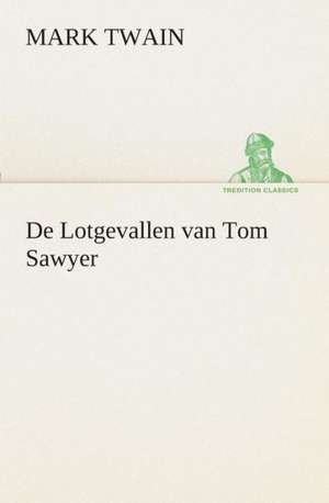 de Lotgevallen Van Tom Sawyer: Overrompeling Eener Plantage de Mark Twain