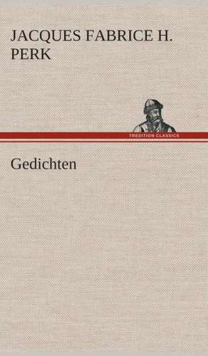 Gedichten de Jacques Fabrice Herman Perk