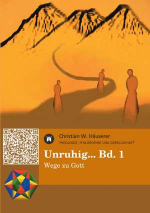 Unruhig... Bd. 1 de Christian W. Häuserer