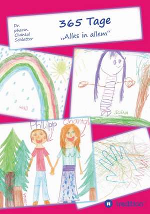 365 Tage de Chantal Schlatter