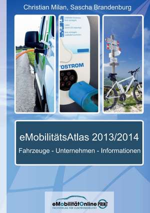 Emobilitatsatlas 2013/2014: Manipulation de Christian Milan