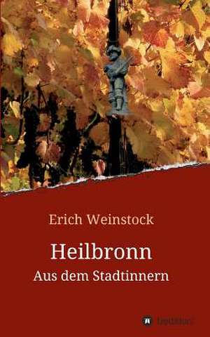 Heilbronn de Erich Weinstock