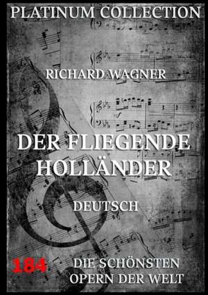 Der fliegende Holländer de Richard Wagner