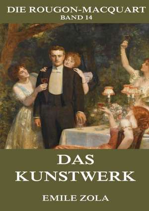 Das Kunstwerk de Emile Zola