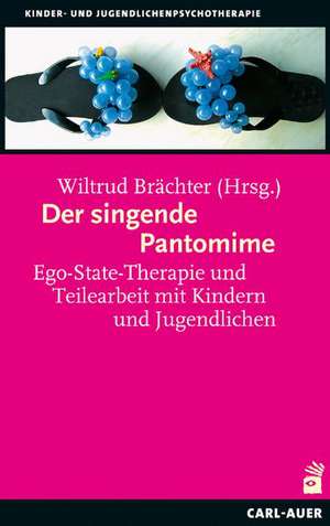 Der singende Pantomime de Wiltrud Brächter