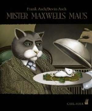 Mister Maxwells Maus de Frank Asch