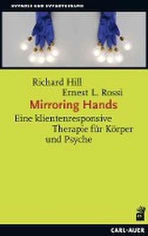 Mirroring Hands de Richard Hill