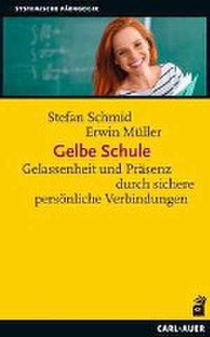 Gelbe Schule de Stefan Schmid