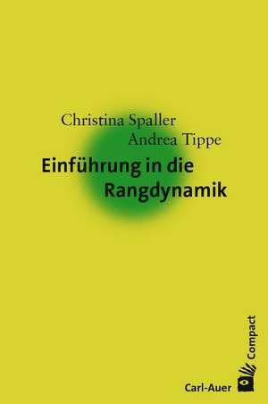 Einführung in die Rangdynamik de Christina Spaller