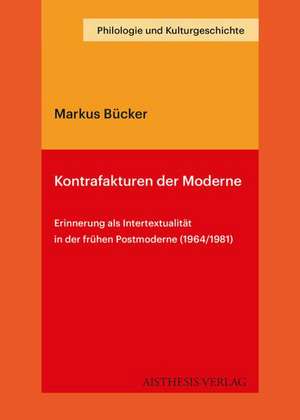 Kontrafakturen der Moderne de Markus Bücker