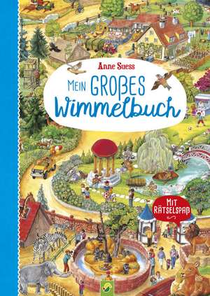 Mein großes Wimmelbuch | Für Kinder ab 2 Jahren de Schwager & Steinlein Verlag