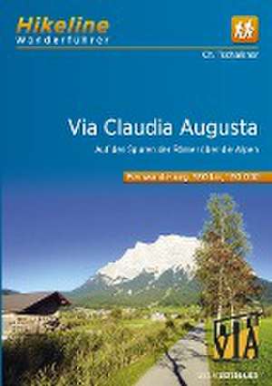 Hikeline Wanderführer Via Claudia Augusta de Esterbauer Verlag