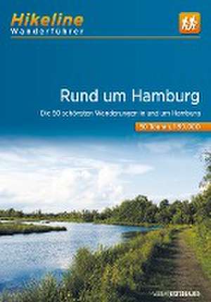 Wanderführer Rund um Hamburg de Esterbauer Verlag