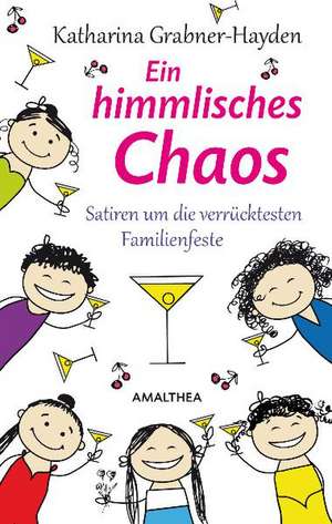 Ein himmlisches Chaos de Katharina Grabner-Hayden