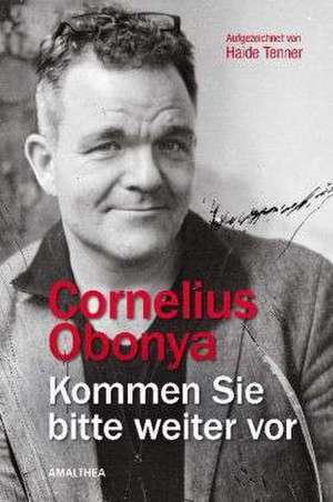 Kommen Sie bitte weiter vor de Cornelius Obonya