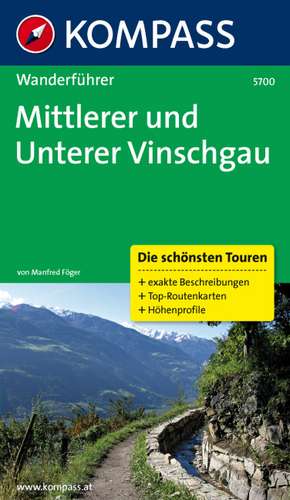 Mittlerer und Unterer Vinschgau de Manfred Föger