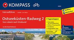 KOMPASS Fahrradführer Ostseeküsten-Radweg 2, von Lübeck nach Stralsund de Bernhard Pollmann