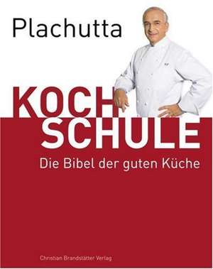 Plachutta Kochschule de Ewald Plachutta