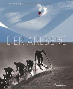 Der Arlberg de Elisabeth Längle