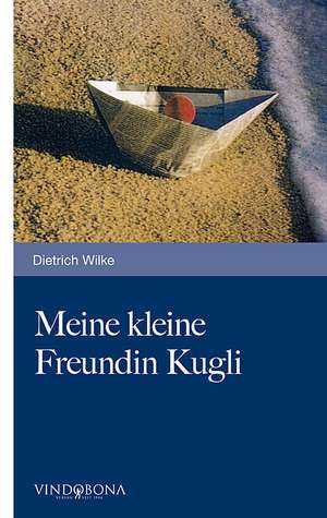 Meine Kleine Freundin Kugli: Wer Hat Angst VOR Der Wahrheit? de Dietrich Wilke