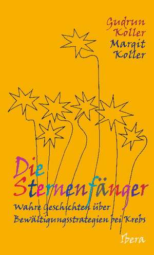 Die Sternenfänger de Margit Koller