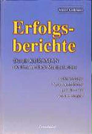 Erfolgsberichte de Wilton Kullmann