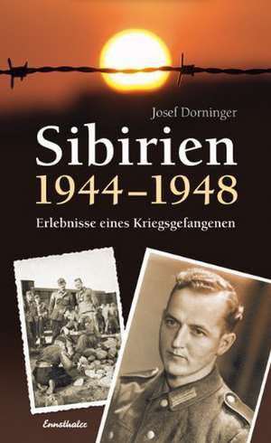 Sibirien 1944-1948 de Josef Dorninger