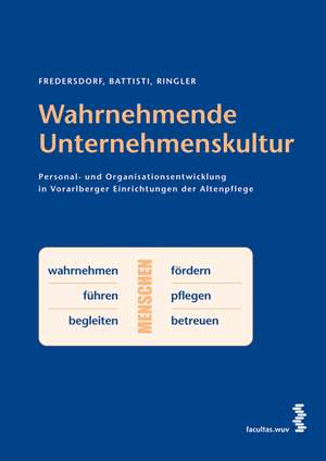 Wahrnehmende Unternehmenskultur de Frederic Fredersdorf