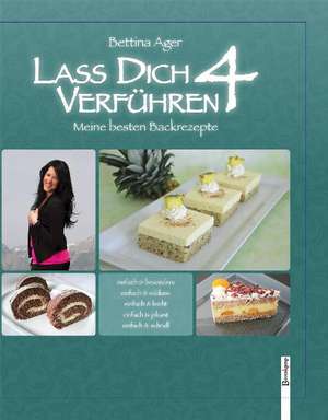 Ager, B: Lass dich verführen 4