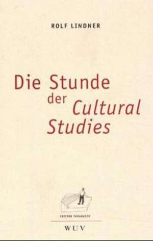 Cultural Studies de Rolf Lindner