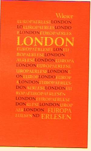 Europa erlesen. London de Frederick Baker