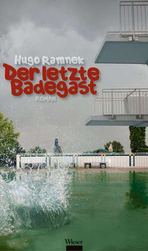 Der letzte Badegast de Hugo Ramnek