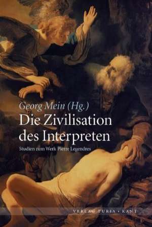 Die Zivilisation des Interpreten de Georg Mein