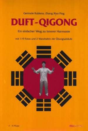 Duft-Qigong de Gertrude Kubiena