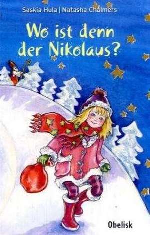 Wo ist denn der Nikolaus? de Saskia Hula