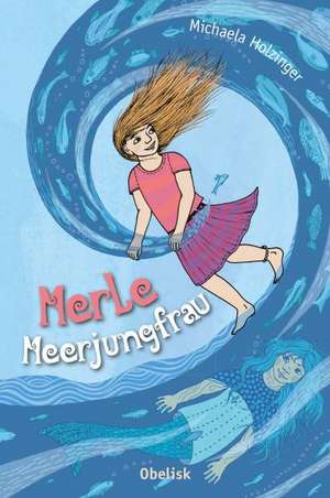 Merle Meerjungfrau de Michaela Holzinger