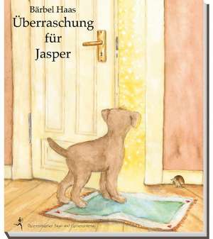 Überraschung für Jasper de Bärbel Haas