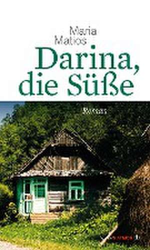 Darina, die Süße de Maria Matios