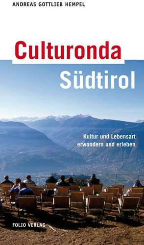 Culturonda - Südtirol de Andreas Gottlieb Hempel