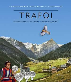 Trafoi de Herbert Raffeiner