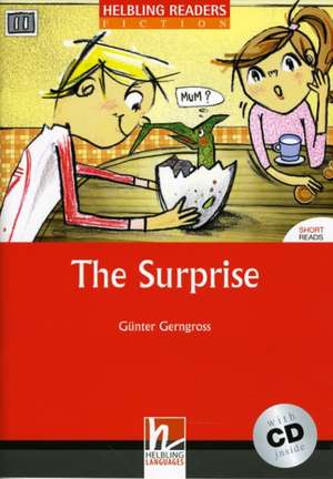 The Surprise, mit 1 Audio-CD. Level 2 (A1) de Günter Gerngross