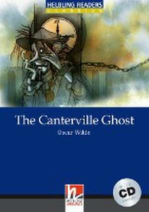 The Canterville Ghost, mit 1 Audio-CD. Levels 5 (B1) de Oscar Wilde