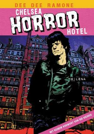 Chelsea Horror Hotel de Dee Dee Ramone